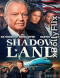 Shadow Land (2024) Dual Audio (ORG) [Hindi+English] Hollywood Hindi Dubbed Movie Download
